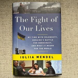 The Fight of Our Lives Book by Iuliia Mendel